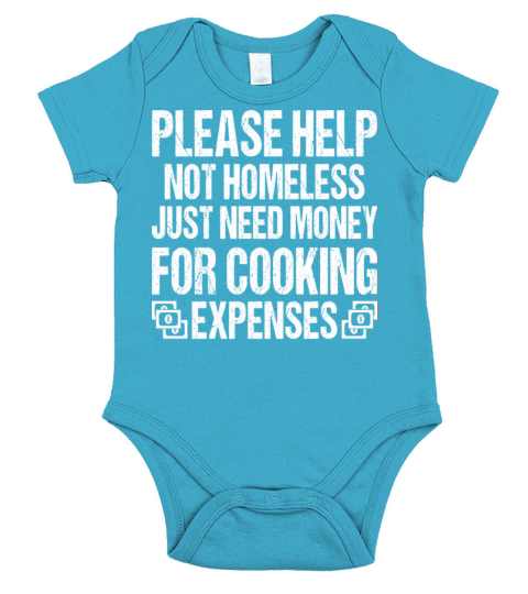 Just Need Money For Cooking Expenses Short Sleeve Baby One-Piece