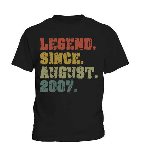 Legend Since August 2007 Birthday Gift Kids T-Shirt