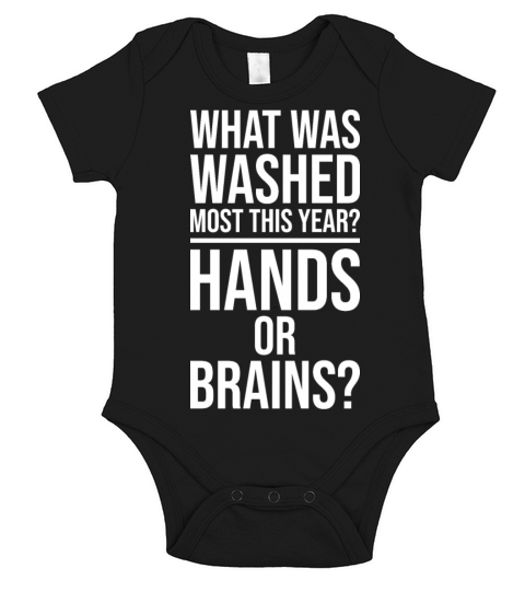 what was washed most - hands or brains WHITE Short Sleeve Baby One-Piece