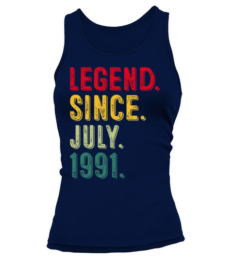 Legend Since July 1991 30th Birthday T Shirt Women's Tank Top