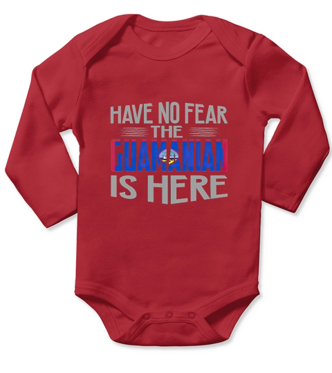 Have No Fear The Guam is Here Pride Long Sleeve Baby One-Piece