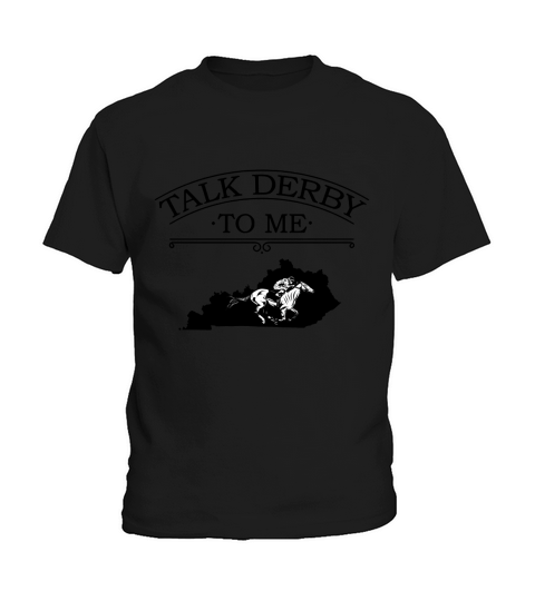Funny Shirt For Horse Race Talk Derby To Me T-shirt Kids T-Shirt