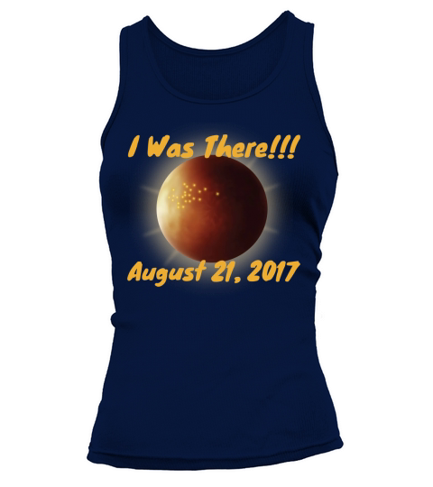 Total Solar Eclipse August 2017 I Was There Tank top Woman