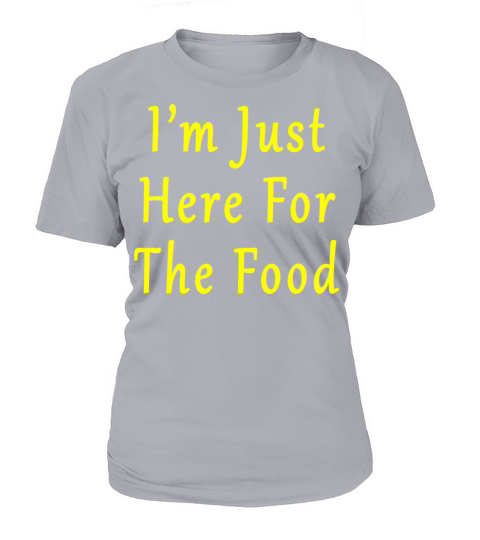 Mens Im Just Here For The Food Funny Holiday Women's T-Shirt