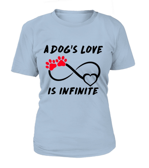 a dog love is infinite Women's T-Shirt