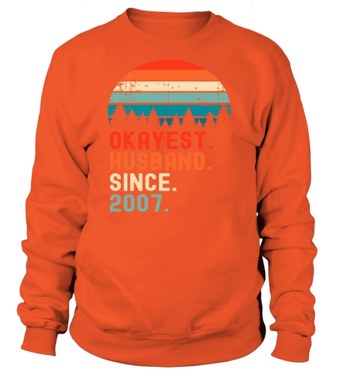 Funny Okayest Husband Since 2007 Vintage Wedding Men's Sweatshirt