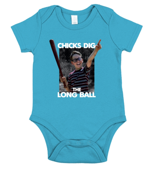 The Sandlot Michael Squints Palledorous Chicks Dig The Long Ball shirt Short Sleeve Baby One-Piece