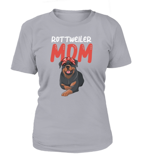 Rottie Rottweiler Mom Dog Owner Animal Mother Gift Women's T-Shirt