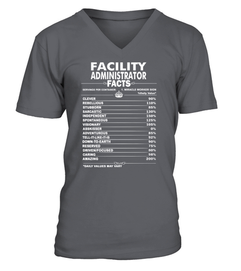 FACILITY ADMINISTRATOR Job Fact V-Neck T-shirt