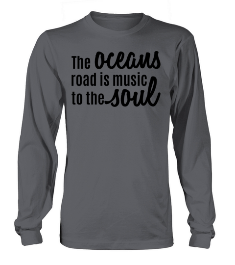 THE OCEANS ROAD IS MUSIC TO THE SOUL Women's Long Sleeve