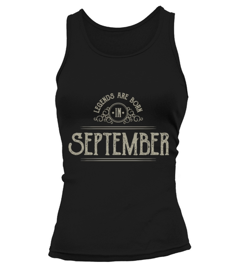 Legends are born in September Women's Tank Top