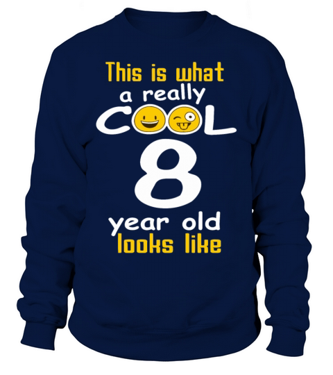 This is what a really cool 8 year old looks like Women's Sweatshirt