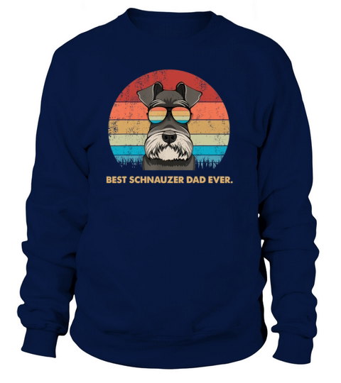Dog Vintage Best Schnauzer Dad Ever Father Day Vintage Sunglas Women's Sweatshirt