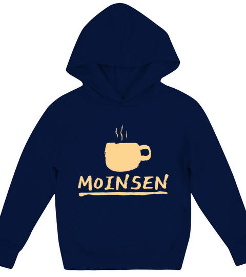 Moinsen Greeting Moin Coffee Lover Gift idea Kids Hoodie