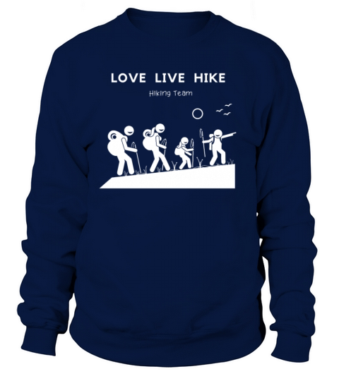 Love Live Hike Hiking Team Women's Sweatshirt