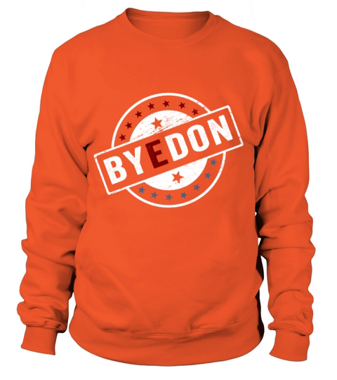 Bye Don 2020 Men's Sweatshirt