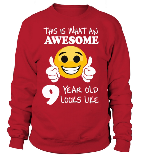 This is what an awesome 9 year old looks like Women's Sweatshirt
