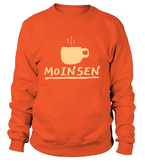 Moinsen Greeting Moin Coffee Lover Gift idea Women's Sweatshirt
