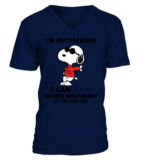 Snoopy I’m Multitasking I Can Listen Ignore shirt Men's V-Neck T-shirt