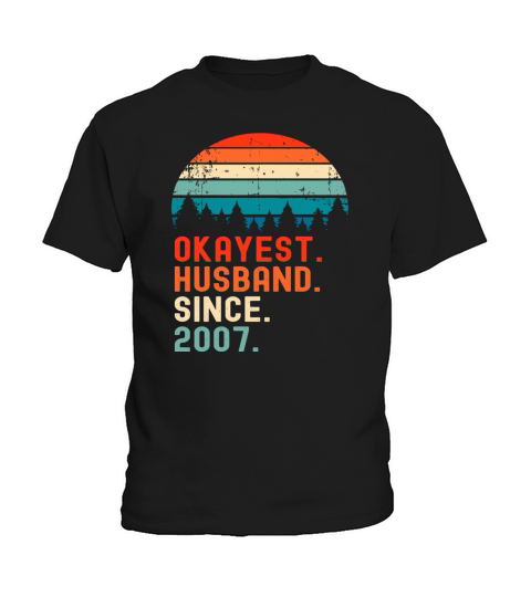 Funny Okayest Husband Since 2007 Vintage Wedding Kids T-Shirt