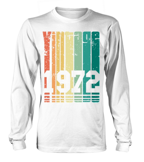 Vintage 1972 50th Birthday Fiftieth Gift Long sleeved Unisex