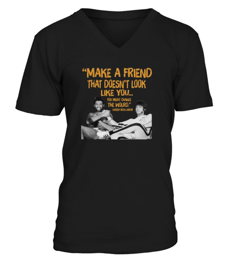 make a friend that doesnt look like you V-Neck T-shirt