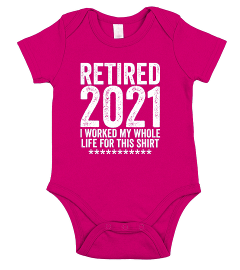 Retired 2021 Funny Retirement Gift Short Sleeve Baby One-Piece