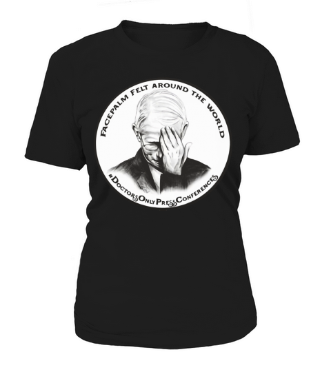 Dr Fauci Facepalm Felt Around The World - Pillow Women's T-Shirt