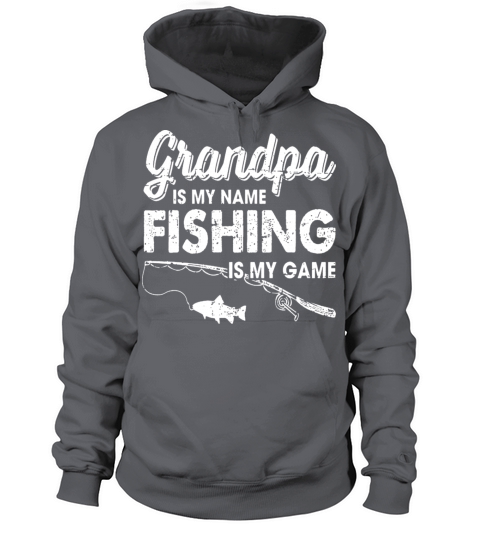 Grandpa is my Name Fishing is my Game Women's Hoodie