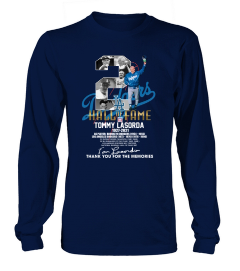 La Hall Of Fame Tommy Lasorda Thank You For The Memories Long sleeved Unisex