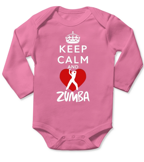 Keep Calm And Loves Zumba Shirts Long Sleeve Baby One-Piece
