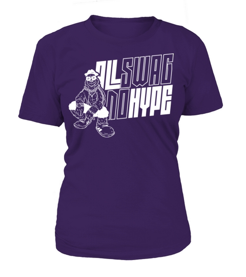 All Swag No Hype Hiphop Rap Hip Hop Dancer Music Women's T-Shirt