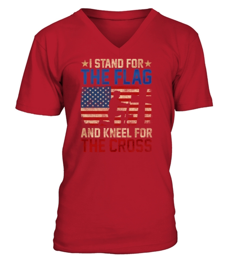 I Stand For The Flag And Kneel For The Cross Men's V-Neck T-shirt