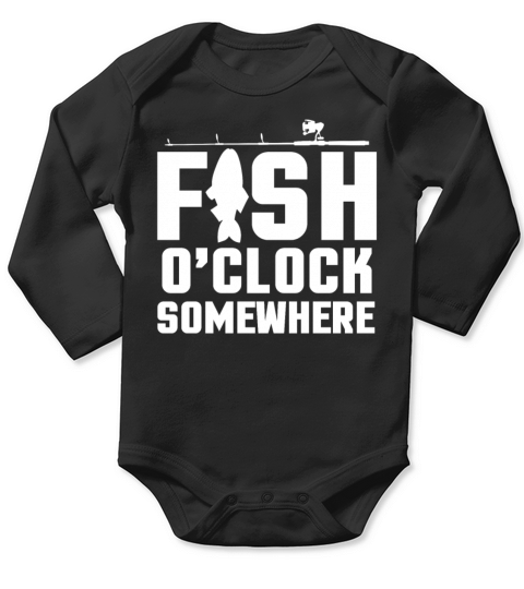 Fish oclock somewhere fishing rod fish hook gift Long Sleeve Baby One-Piece