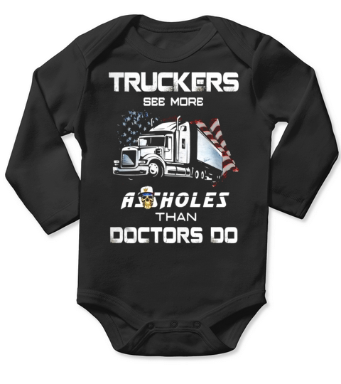 Trucker - Funny truck driver quotes, Funny gift for Truckers Long Sleeve Baby One-Piece