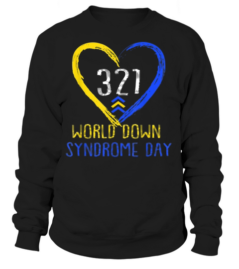 Love World Down Syndrome Awareness Day Love christ Women's Sweatshirt