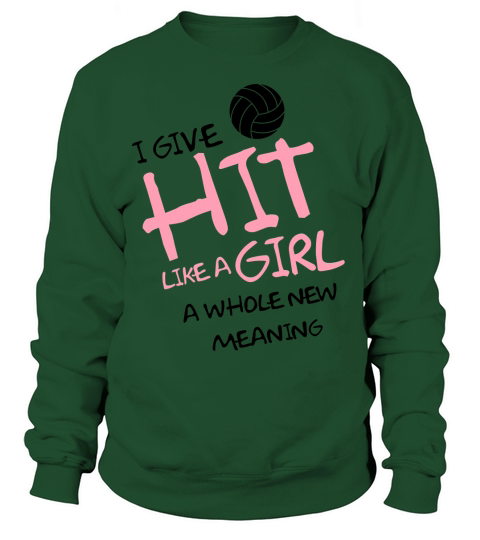 I give "hit like a girl" a whole new meaning Women's Sweatshirt