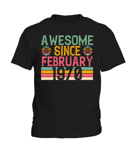 Awesome Since February 1970 Vintage Retro Birthday Kids T-Shirt