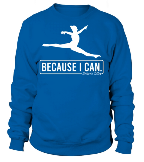 because i can Women's Sweatshirt