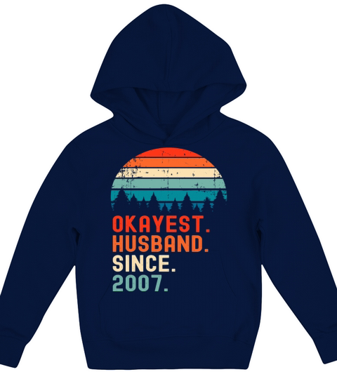 Funny Okayest Husband Since 2007 Vintage Wedding Kids Hoodie