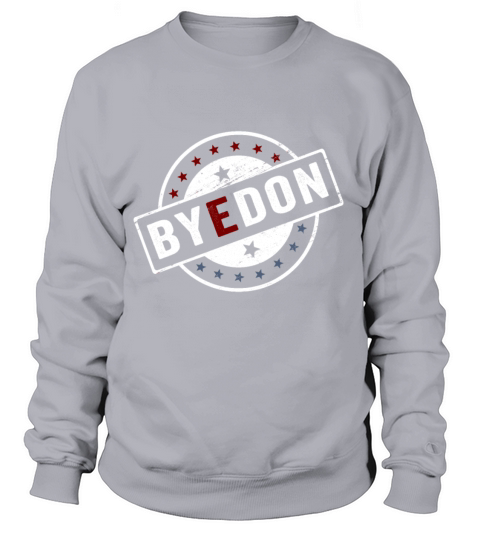 Bye Don 2020 Women's Sweatshirt