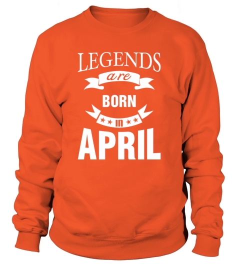 Legends are born in April Women's Sweatshirt