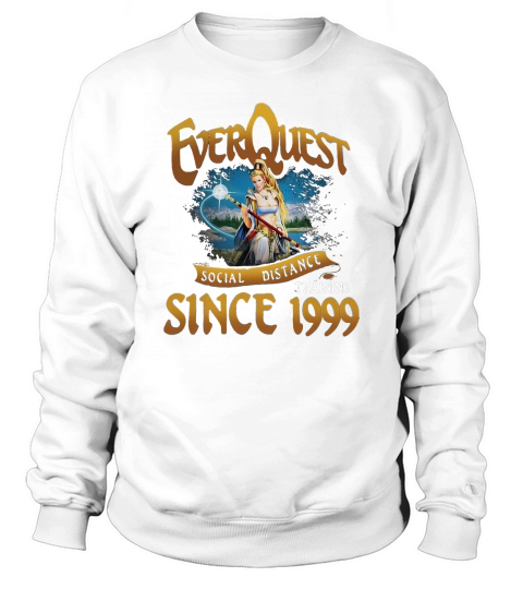 Everquest Social Distance Training Since 1999 Sweatshirt Unisex