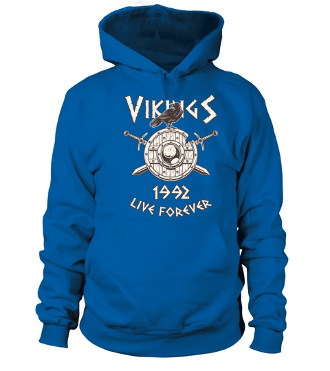 Vikings Live Forever 1992 Norse Birthday Women's Hoodie