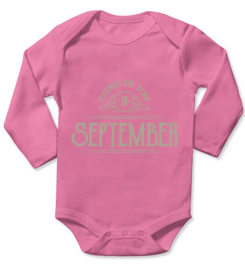 Legends are born in September Long Sleeve Baby One-Piece