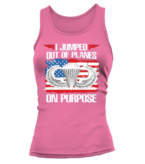I jumped out of planes on purpose American flag Tank top Woman