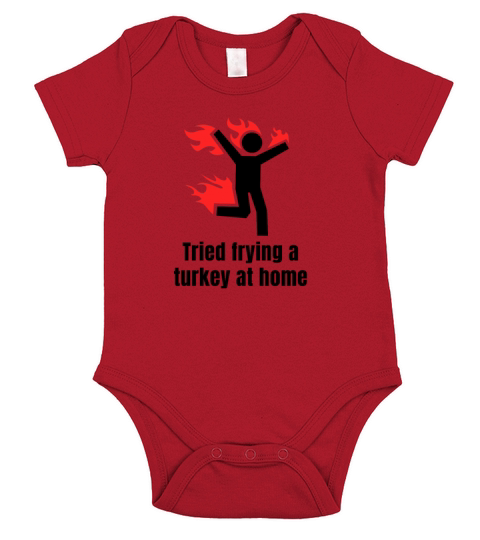 Funny Thanksgiving Tried Frying Turkey Quote Fry Short Sleeve Baby One-Piece