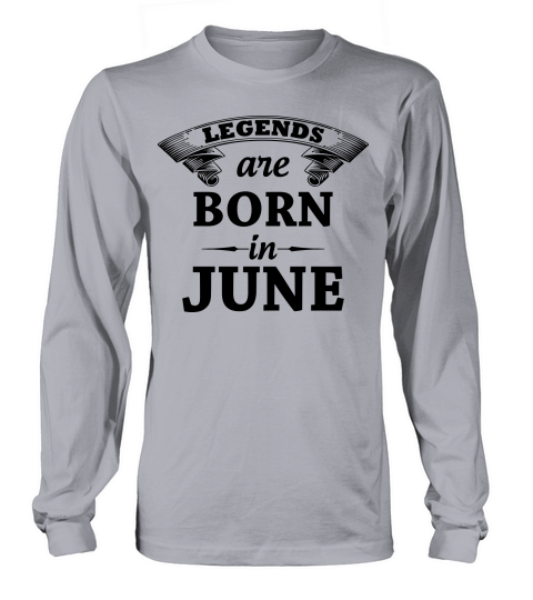 Legends are Born in June Women's Long Sleeve