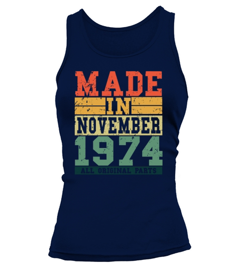 1974 Birthday November Vintage Saying Women's Tank Top