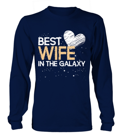 Best Wife in the galaxy Women's Long Sleeve
